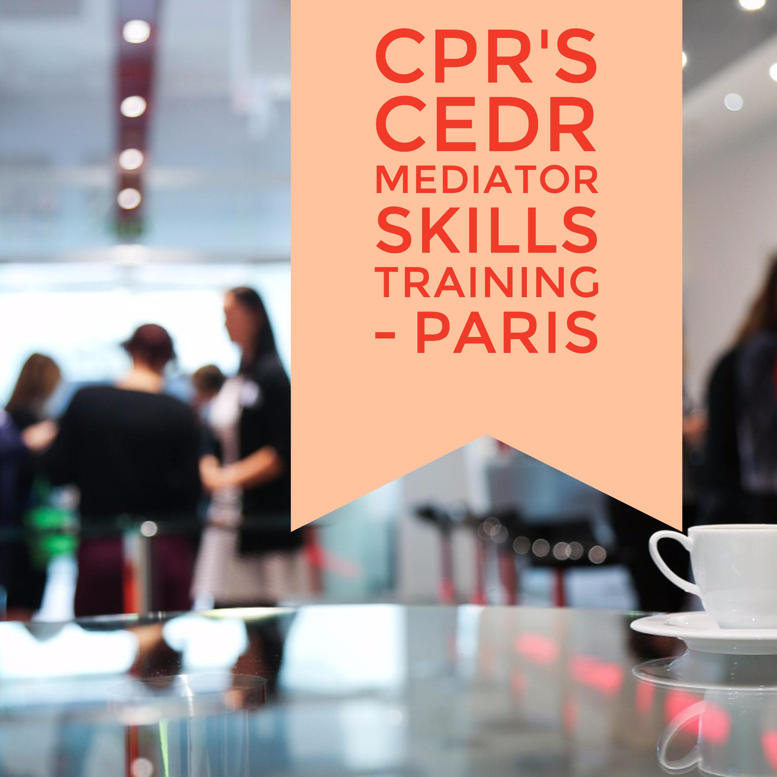 CEDR Mediator Skills Training – Paris
